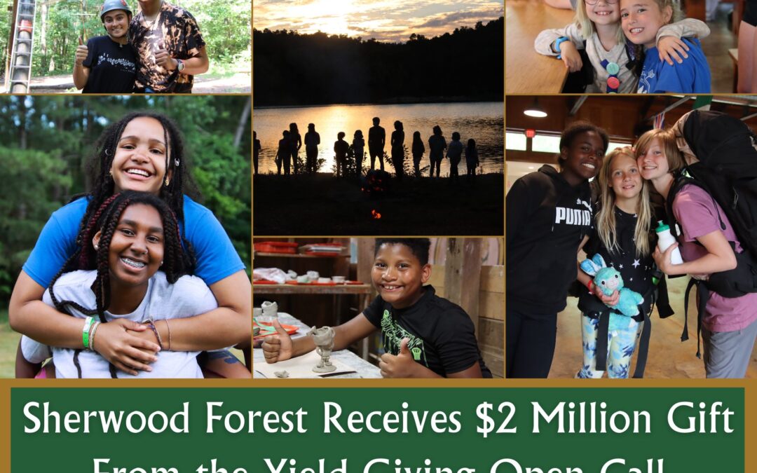 Sherwood Forest Receives $2 Million Gift From the Yield Giving Open Call